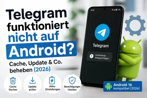 Telegram funktioniert nicht auf Android? Cache, Update & Co. beheben