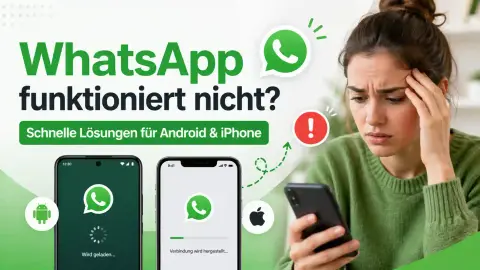 WhatsApp funktioniert nicht: Schnelle Lösungen für Android und iPhone